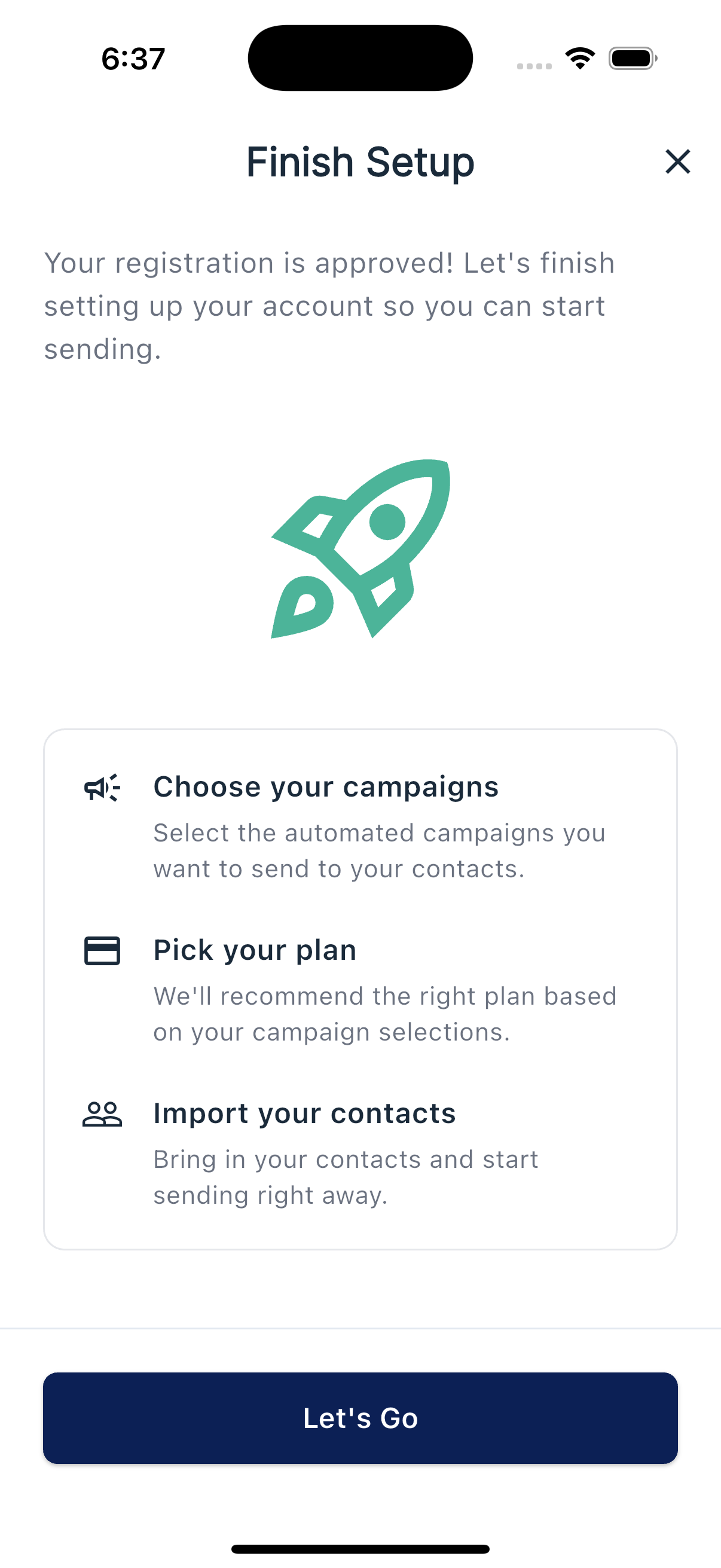 Finish Setup explainer screen listing Choose your campaigns, Pick your plan, and Import your contacts
